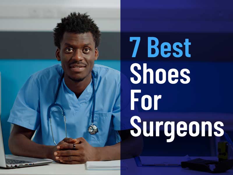 what are the Best Shoes for surgeons