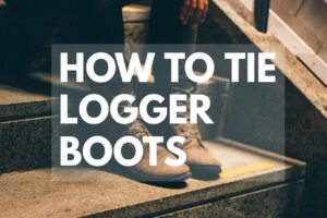 how to tie logger boots