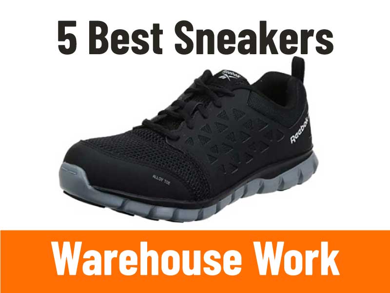 5 Best Sneakers For Warehouse Work In 2023