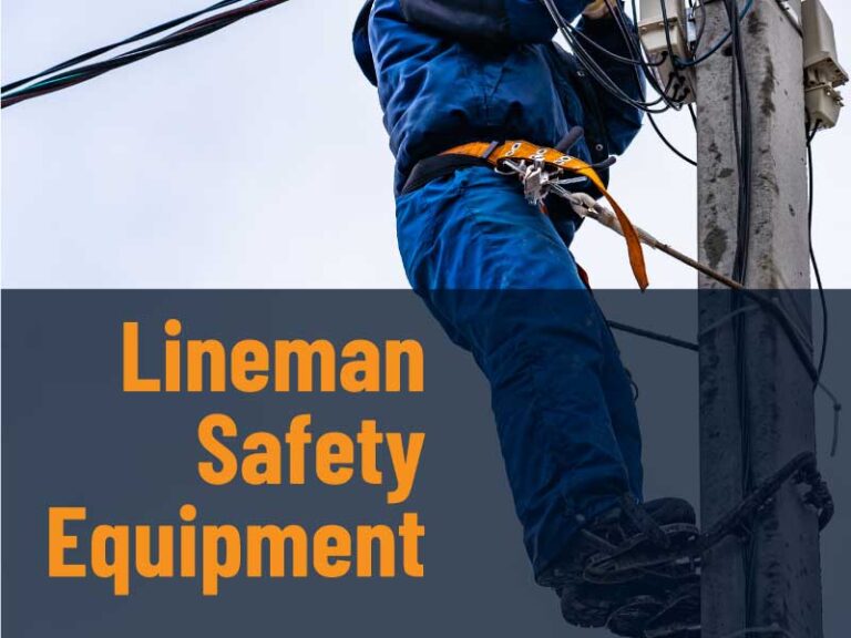 Lineman Safety Equipment Ultimate Tool and Safety