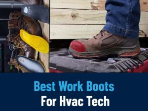 Best Work Boots For Hvac Tech