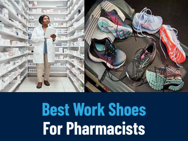 Best Work Shoes For Pharmacists